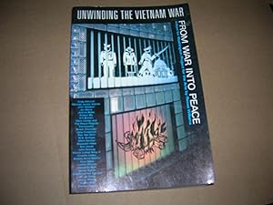 Bild des Verkufers fr Unwinding the Vietnam War: From War into Peace Williams, Reese zum Verkauf von Bookstore Brengelman