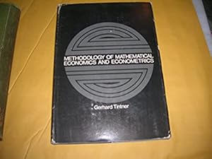 Seller image for Methodology of Mathematical Economics and Econometrics (International Encyclopaedia of Unified Sciences) for sale by Bookstore Brengelman