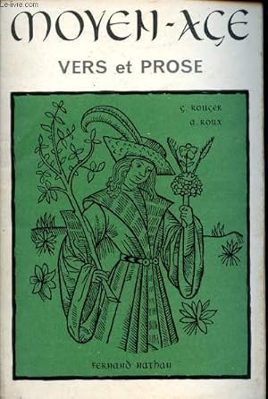 Bild des Verkufers fr Moyen-Age. Vers et prose zum Verkauf von Le-Livre