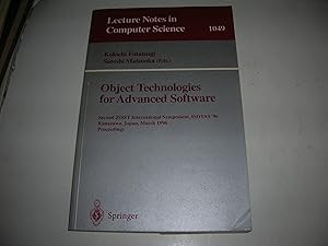 Seller image for Object-Technologies for Advanced Software: Second JSSST International Symposium, ISOTAS '96, Kanazawa, Japan, March 11-15, 1996. Proceedings (Lecture Notes in Computer Science (1049)) for sale by Bookstore Brengelman