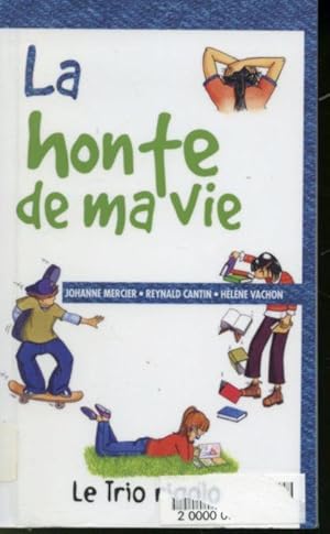 Bild des Verkufers fr La honte de ma vie zum Verkauf von Librairie Le Nord