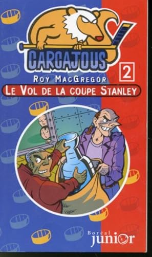 Bild des Verkufers fr Le Vol de la coupe Stanley zum Verkauf von Librairie Le Nord