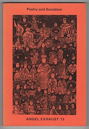 Immagine del venditore per Angel Exhaust 13 (Thirteen, Spring 1996) - Poetry and Socialism venduto da Philip Smith, Bookseller