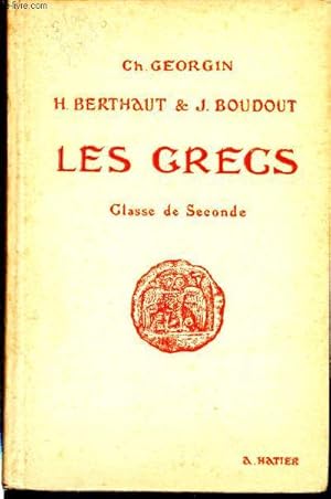 Seller image for Les Grecs. Classe de seconde for sale by Le-Livre