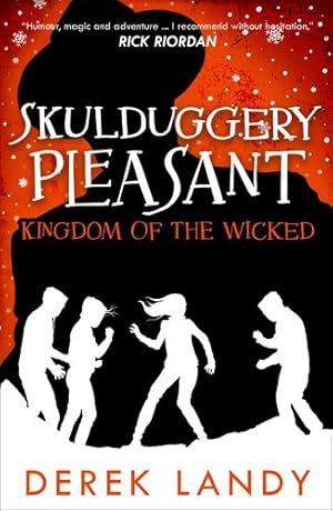 Bild des Verkufers fr Kingdom of the Wicked (Skulduggery Pleasant, Book 7) by Landy, Derek [Paperback ] zum Verkauf von booksXpress