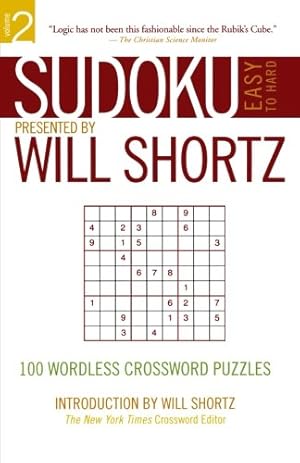 Immagine del venditore per Sudoku Easy to Hard Presented by Will Shortz, Volume 2: 100 Wordless Crossword Puzzles [Paperback ] venduto da booksXpress