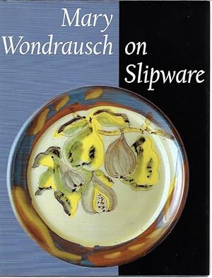Mary Wondrausch on Slipware (Ceramics)