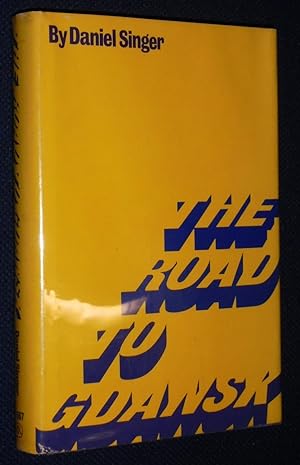 Seller image for The Road to Gdansk for sale by Pensees Bookshop