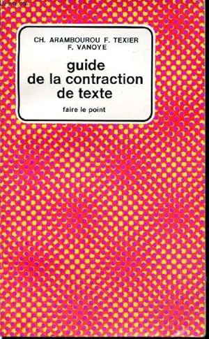 Seller image for Guide de la contraction de texte for sale by Le-Livre