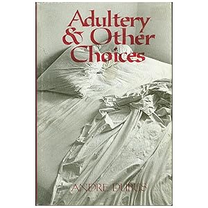 Seller image for Adultery and Other Choices for sale by Downtown Brown Books