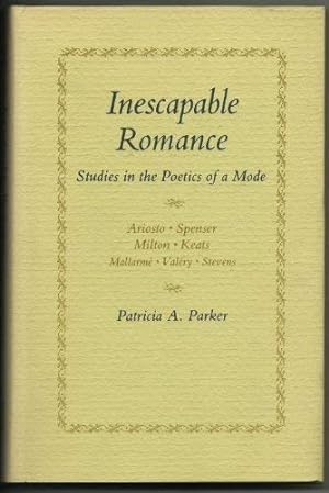 Imagen del vendedor de Inescapable Romance: Studies in the Poetics of a Mode (Princeton Legacy Library) a la venta por NEPO UG