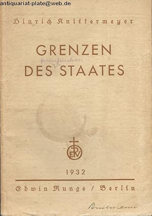 Grenzen des Staates. (Gegenwart/Deutsche Zeit- und Streitschriften 3)