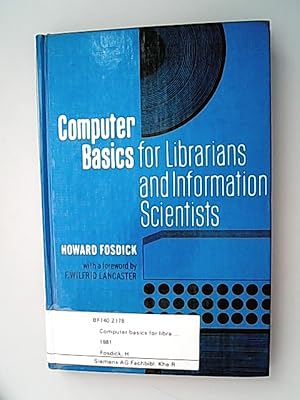 Image du vendeur pour Computer Basics for Librarians and Information Scientists mis en vente par Antiquariat Bookfarm
