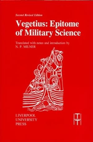 Seller image for Vegetius : Epitome of Military Science for sale by GreatBookPrices