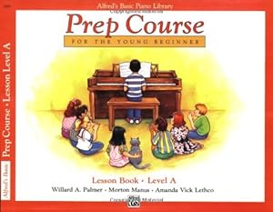 Imagen del vendedor de Alfred's Basic Piano Library: Prep Course Lesson Level A by Palmer, Willard A., Manus, Morton, Lethco, Amanda Vick [Paperback ] a la venta por booksXpress