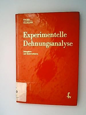 Bild des Verkufers fr Experimentelle Dehnungsanalyse : Dehngitter- u. Moirverfahren / W. Vocke; K. Ullmann zum Verkauf von Antiquariat Bookfarm