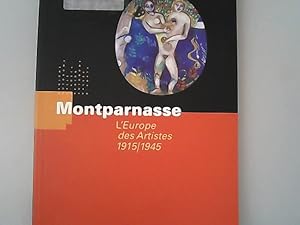 Immagine del venditore per Montparnasse : l'Europe des artistes 1915-1945 ; Aoste, Museo Archeologico Regionale, 10 luglio 1999-10 ottobre 1999. venduto da Antiquariat Bookfarm