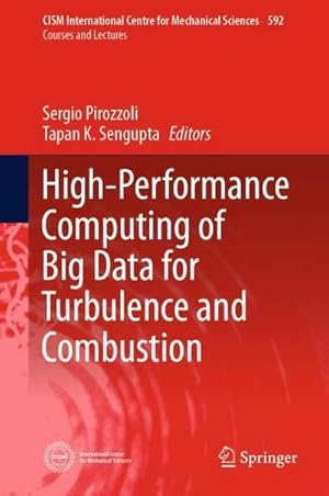 Bild des Verkufers fr High-Performance Computing of Big Data for Turbulence and Combustion zum Verkauf von AHA-BUCH GmbH