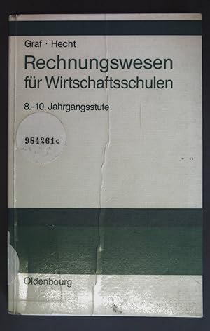 Seller image for Rechnungswesen fr Wirtschaftsschulen - Finanzbuchfhrung Kosten- und Leistungsrechnung 8.-10. Jahrgangsstufe. for sale by books4less (Versandantiquariat Petra Gros GmbH & Co. KG)