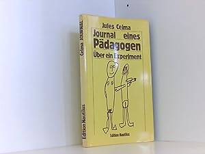 Journal eines Pädagogen. Über ein Experiment Über ein Experiment