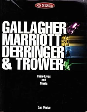 Seller image for Gallagher Marriott Derringer & Trower Their Lives and Music for sale by Goulds Book Arcade, Sydney