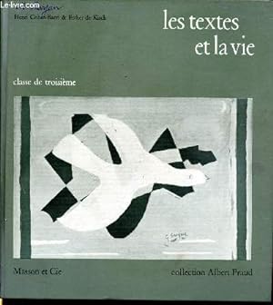 Immagine del venditore per Les textes et la vie. Classe de troisime venduto da Le-Livre