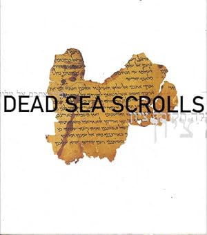 Image du vendeur pour Dead Sea Scrolls: An Exhibition of Scrolls and Archaeological Objects from the Collection of the Israeli Antiquities Authority mis en vente par Goulds Book Arcade, Sydney