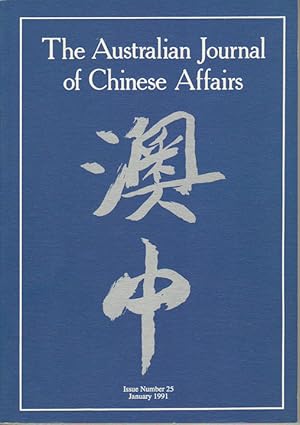 Bild des Verkufers fr The Australian Journal of Chinese Affairs. Issue no.25 (January 1991). ??. [Ao Zhong]. zum Verkauf von Asia Bookroom ANZAAB/ILAB