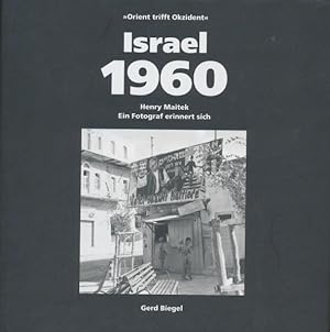 Seller image for Orient trifft Okzident. Israel 1960. Henry Maitek. Ein Fotograf erinnert sich. for sale by Tills Bcherwege (U. Saile-Haedicke)