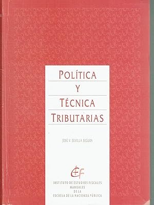 Política y Técnica Tributarias.