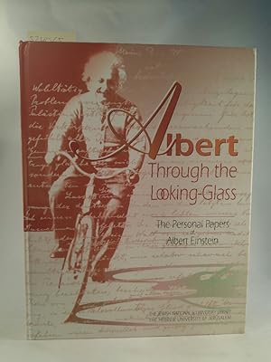 Bild des Verkufers fr Albert through the Looking-Glass zum Verkauf von ANTIQUARIAT Franke BRUDDENBOOKS