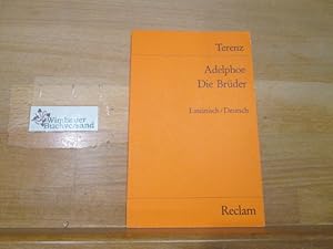 Immagine del venditore per Adelphoe : lat.dt. = Die Brder / P. Terentius Afer. bers., erl. u. mit e. Nachw. hrsg. von Herbert dt. = Die Brder / P. Terentius Afer. bers., erl. u. mit e. Nachw. hrsg. von Herbert Rdle / Reclams Universal-Bibliothek ; Nr. 9848 venduto da Antiquariat im Kaiserviertel | Wimbauer Buchversand