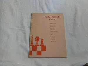 Turnierbuch Dortmund 1961 ( Sieger Mark Taimanow )