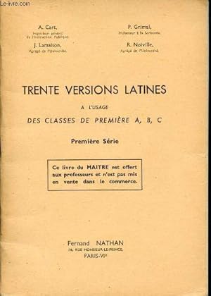 Image du vendeur pour Trente versions latines  l'usage des classes de premires A, B, C. Premire srie mis en vente par Le-Livre
