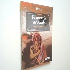 Imagen del vendedor de El mundo de Ayub a la venta por MAUTALOS LIBRERA