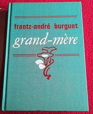 Seller image for GRAND-MERE for sale by LE BOUQUINISTE