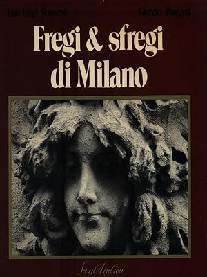 Image du vendeur pour Fregi & Sfregi di Milano mis en vente par Librodifaccia