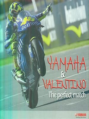 Yamaha & Valentino. The perfect match. 2004 GP