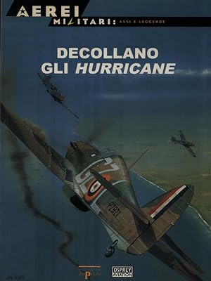 Bild des Verkufers fr Aere militari 2. Decollano gli Hurricane zum Verkauf von Librodifaccia