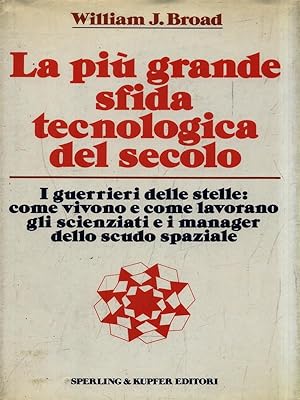 Bild des Verkufers fr La piu' grande sfida tecnologica del secolo zum Verkauf von Librodifaccia