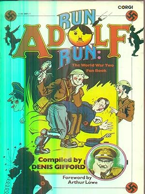 Run Adolf run: The World War Two Fun Book