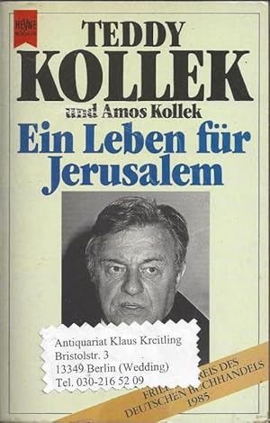 Immagine del venditore per Ein Leben fr Jerusalem. Aus dem Englischen von Werner Peterich und Jizchak Barsam. Aktualisierte Ausgabe: Mit einem Nachwort 1985 venduto da Klaus Kreitling