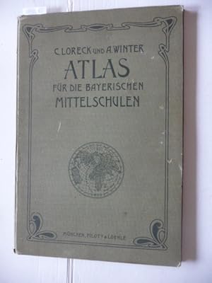 Bild des Verkufers fr Atlas fr die Bayerischen Mittelschulen zum Verkauf von Gebrauchtbcherlogistik  H.J. Lauterbach