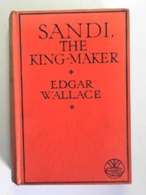 Seller image for Sandi, the king-maker for sale by Cotswold Internet Books
