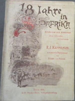 Imagen del vendedor de Achtzen Jahre in Sudafrika: Erlibnisse und Abenteuer eines Schweden im Goldlande a la venta por Chapter 1