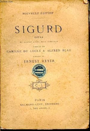 Seller image for Sigurd, opra en quatre actes et neuf tableaux for sale by Le-Livre