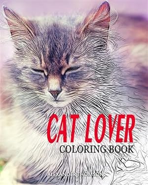 Image du vendeur pour Cat Lover Coloring Book mis en vente par GreatBookPrices