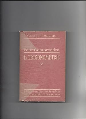 Pour comprendre la trigonometrie