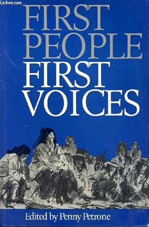 Bild des Verkufers fr First People, First Voices zum Verkauf von Le-Livre