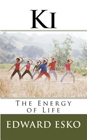 Seller image for Ki : The Energy of Life for sale by GreatBookPrices